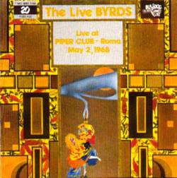 The Byrds : Live at the Piper Club - Roma May 2, 1968